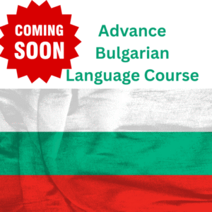 Advance Bulgarian Language Course